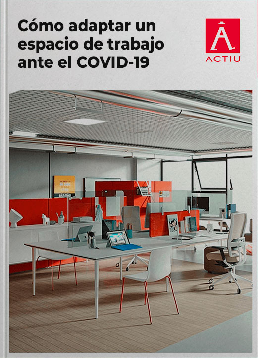 Como adaptar un espacio de trabajo ante el COVID-19